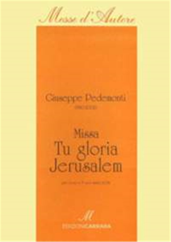 Messa Tu gloria Jerusalem